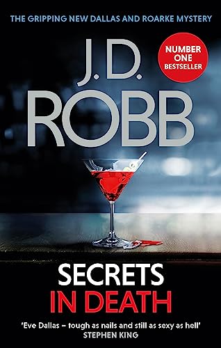 Secrets in Death: An Eve Dallas thriller (Book 45) von Hachette