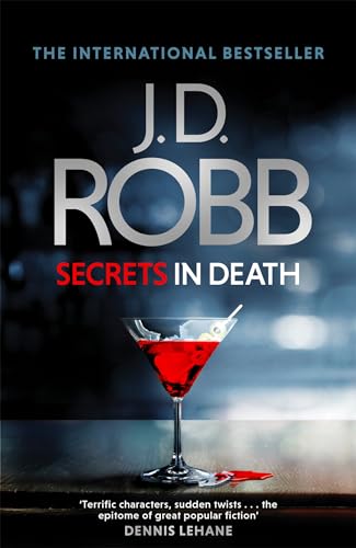 Secrets in Death: An Eve Dallas thriller (Book 45) von Little, Brown Book Group