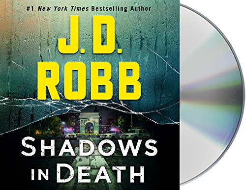 Shadows in Death: An Eve Dallas Novel von Macmillan Audio