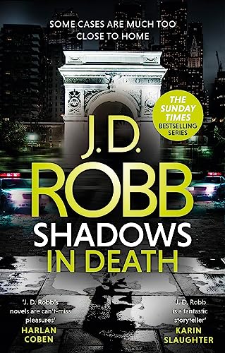Shadows in Death: An Eve Dallas thriller (Book 51) von Hachette