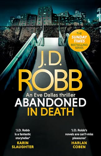 Abandoned in Death: An Eve Dallas thriller (In Death 54) von Piatkus Books