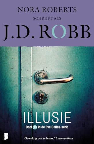 Illusie: Deel 30 Eve Dallas-serie (Eve Dallas-serie, 30) von Boekerij