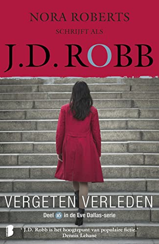 Vergeten verleden: Deel 16 van de Eve Dallas-serie (Eve Dallas-serie, 16) von Boekerij