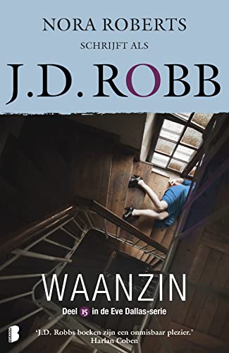 Waanzin: Deel 15 van de Eve Dallas-serie (Eve Dallas-serie, 15) von Boekerij