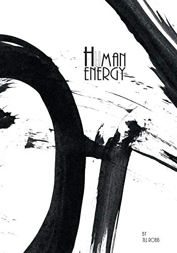 Human Energy: A Sumi-e Art Story von Nooobooks