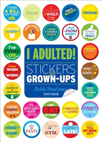 I Adulted!: Stickers for Grown-Ups von Universe