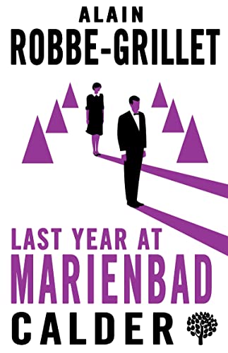 Last Year at Marienbad: A Cinematic Novel (Calder Publications) von Alma Books Ltd