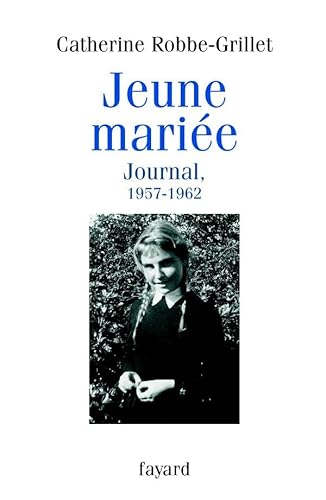 Jeune mariée: Journal 1957-1962