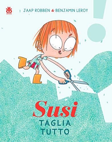 Susi taglia tutto. Ediz. a colori (Leggimi prima) von LEGGIMI PRIMA