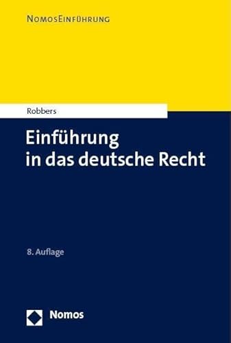 Einführung in das deutsche Recht (NomosEinführung) Einführung in das deutsche Recht (NomosEinführung) von Nomos