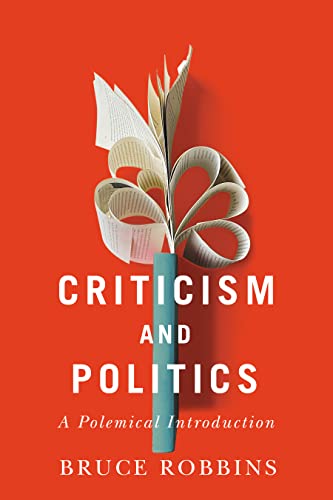 Criticism and Politics: A Polemical Introduction von Stanford University Press