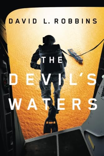 The Devil's Waters (A USAF Pararescue Thriller, 1, Band 1)