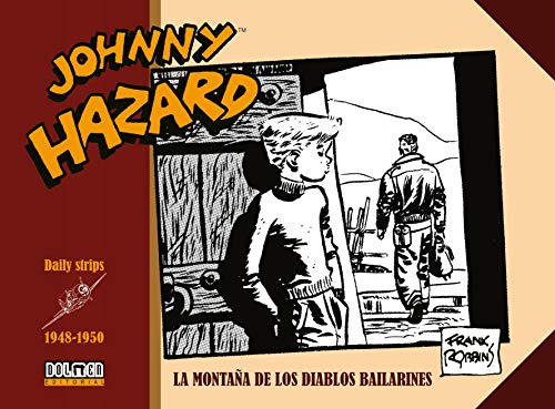 JOHNNY HAZARD 1948-1950 (Sin fronteras) von Tebeos Dolmen Editorial, S.L.