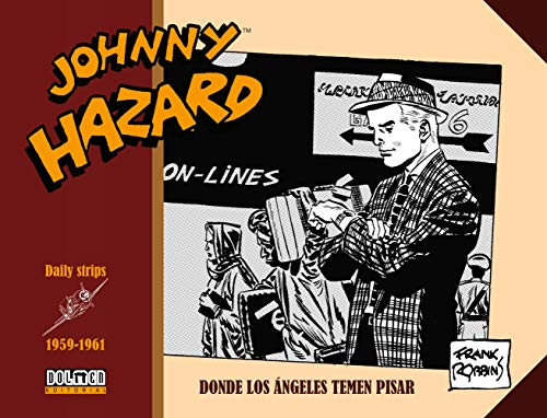 Johnny hazard 1959-1961: 1959-1961 (Sin Fronteras)