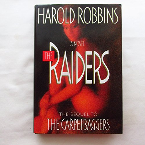 RAIDERS: A Novel