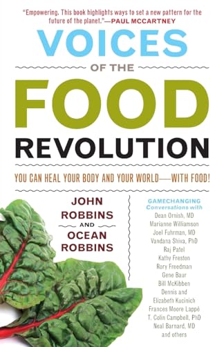 Voices of the Food Revolution: You Can Heal Your Body and Your World¿With Food! (Plant-Based Diet Benefits)