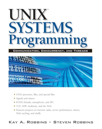 Unix Systems Programming: Communication, Concurrency, and Threads: Communication, Concurrency and Threads: Communication, Concurrency and Threads von Pearson