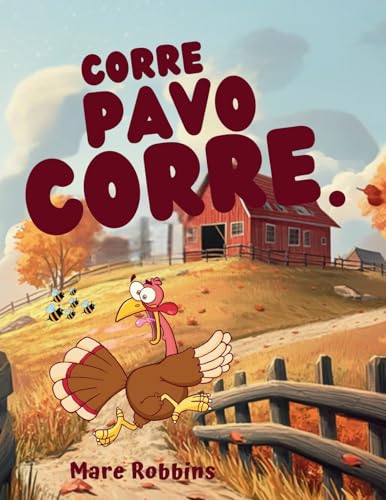 Corre, Pavo Corre von Mare Robbins