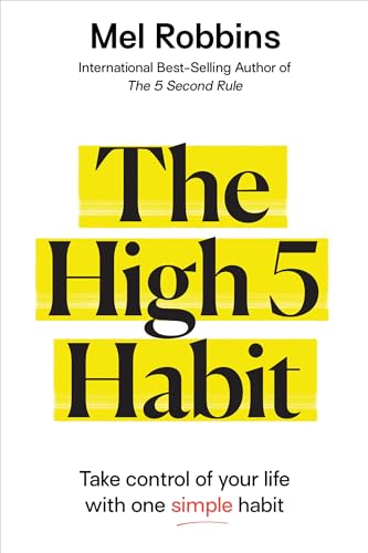 The High 5 Habit: Take Control of Your Life With One Simple Habit von Hay House