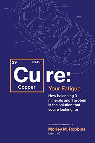 Cu-RE Your Fatigue: The Root Cause and How To Fix It On Your Own von Gatekeeper Press