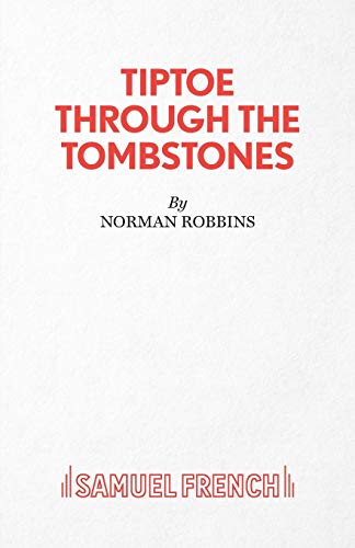 Tiptoe Through the Tombstones (Acting Edition S.)