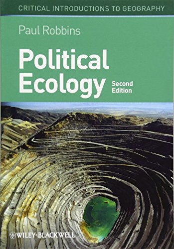 Political Ecology: A Critical Introduction (Critical Introductions to Geography)