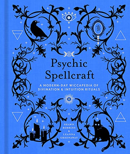 Psychic Spellcraft: A Modern-day Wiccapedia of Divination & Intuition Rituals (The Modern-day Witch) von Sterling Ethos