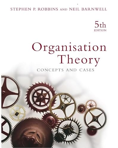 Organisation Theory: Concepts and Cases von Pearson Education Australia
