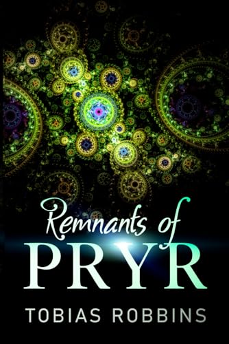 The Remnants of Pryr von BWL Publishing Inc.