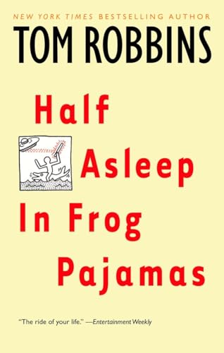 Half Asleep in Frog Pajamas: A Novel