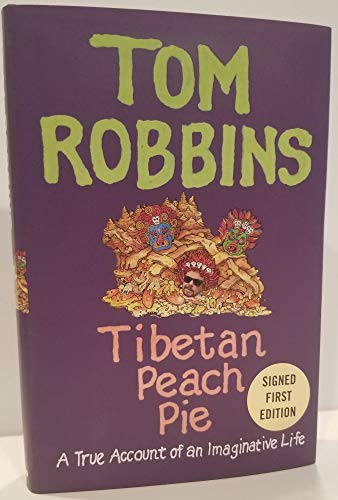 Tibetan Peach Pie: A True Account of an Imaginative Life