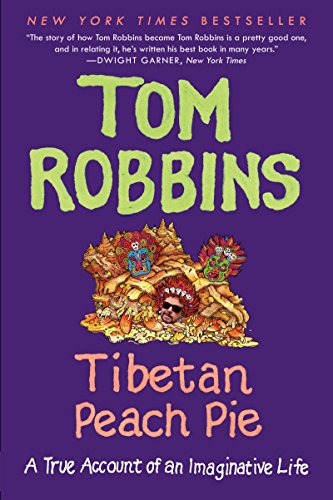 Tibetan Peach Pie: A True Account of an Imaginative Life von Ecco