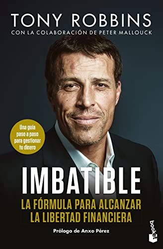 Imbatible: La fórmula para alcanzar la libertad financiera (Empresa y Talento)