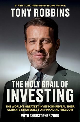 The Holy Grail of Investing: The World's Greatest Investors Reveal Their Ultimate Strategies for Financial Freedom von Simon + Schuster UK