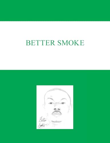 Better Smoke von Xlibris US