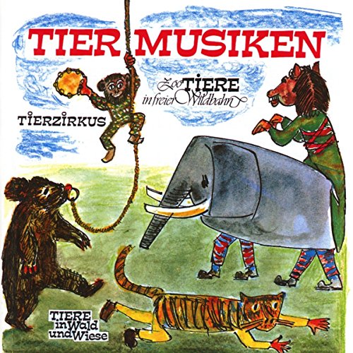 Tiermusiken: Fidula-CD mit 18 Titeln: Elefant /Affen /Pferde /Tanzbär /Tiger /Maus /Hase /Fuchs /Vögel /Reh /Marabu /Pinguin /Kamel /Löwe /Krokodil & ... Musik u. Interpretation: Robby Schmitz