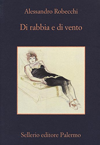 Di rabbia e di vento (La memoria)