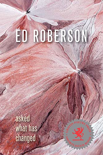 Asked What Has Changed (Wesleyan Poetry) von Wesleyan University Press