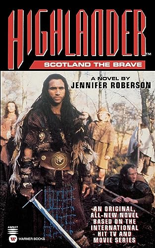 Highlander™: Scotland the Brave (Highlander (Warner)) von Grand Central Publishing