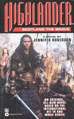 Highlander™: Scotland the Brave (Highlander (Warner)) von Grand Central Publishing