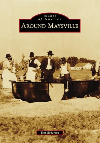 Around Maysville (Images of America) von Arcadia Publishing (SC)