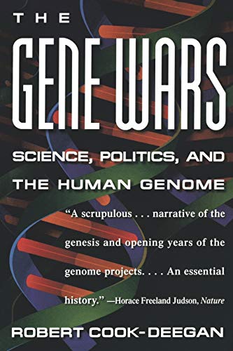 The Gene Wars: Science, Politics, And The Human Genome von W. W. Norton & Company