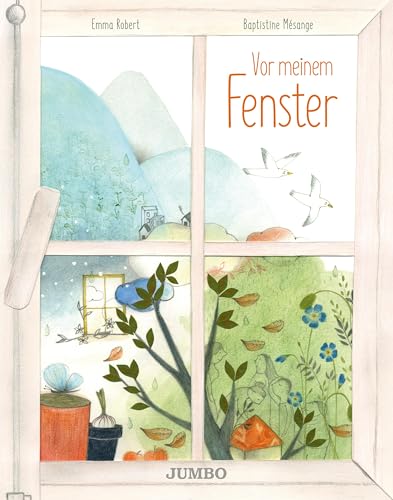 Vor meinem Fenster: Bilderbuch Vor meinem Fenster: Bilderbuch