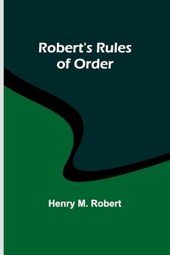 Robert's Rules of Order von Alpha Editions