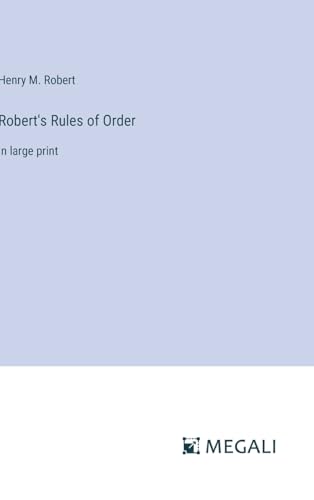 Robert's Rules of Order: in large print von Megali Verlag