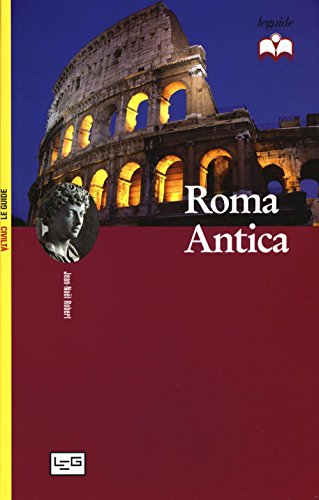 Roma antica (Le guide)