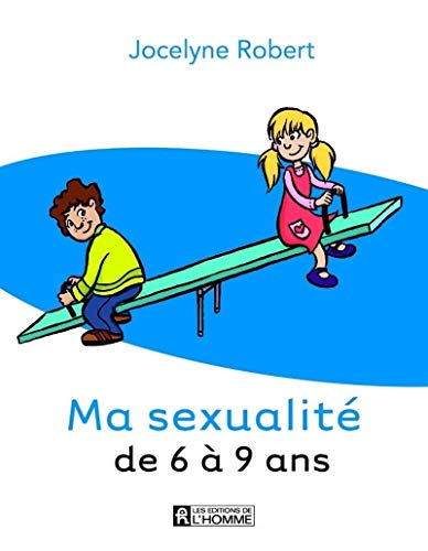 Ma sexualité de 6 à 9 ans von DE L HOMME