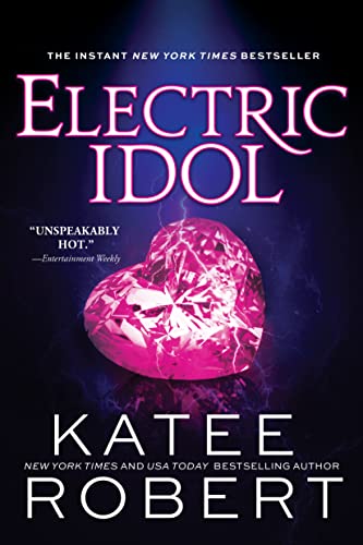 Electric Idol: A Deliciously Forbidden Modern Retelling of Psyche and Eros (Dark Olympus, 2)