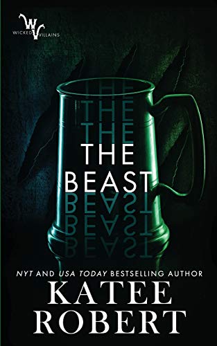 The Beast (Wicked Villains, Band 4) von Trinkets and Tales LLC