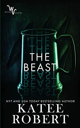 The Beast (Wicked Villains, Band 4) von Trinkets and Tales LLC